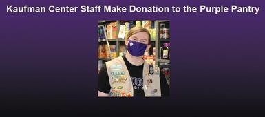 KC staff Make Donation to the Purple Pantry
